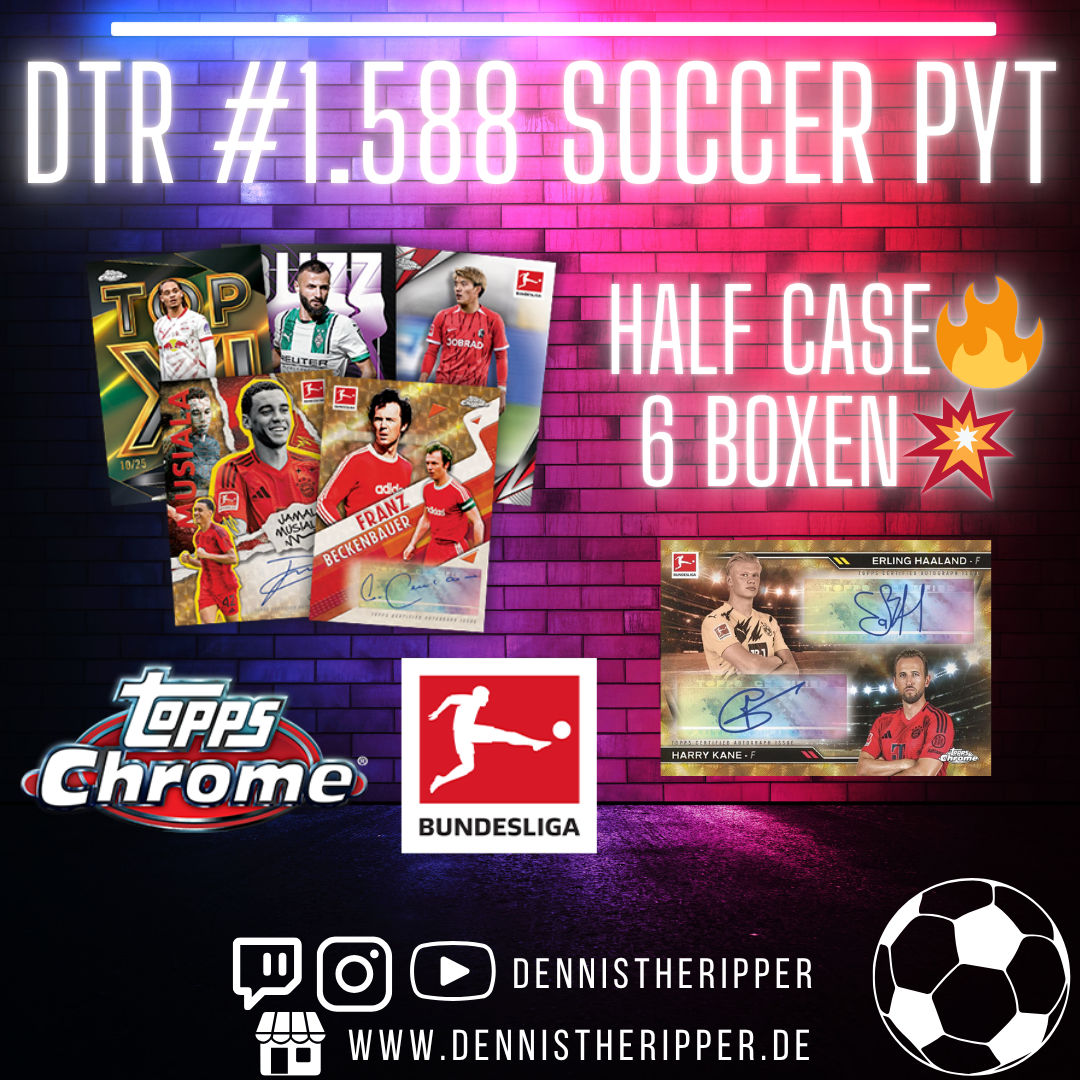 DTR #1588 Topps Chrome BuLi Soccer PYT Group Break Half Case