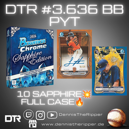 DTR #3636 BB Bowman Chrome Sapphire Full Case PYT Group Break