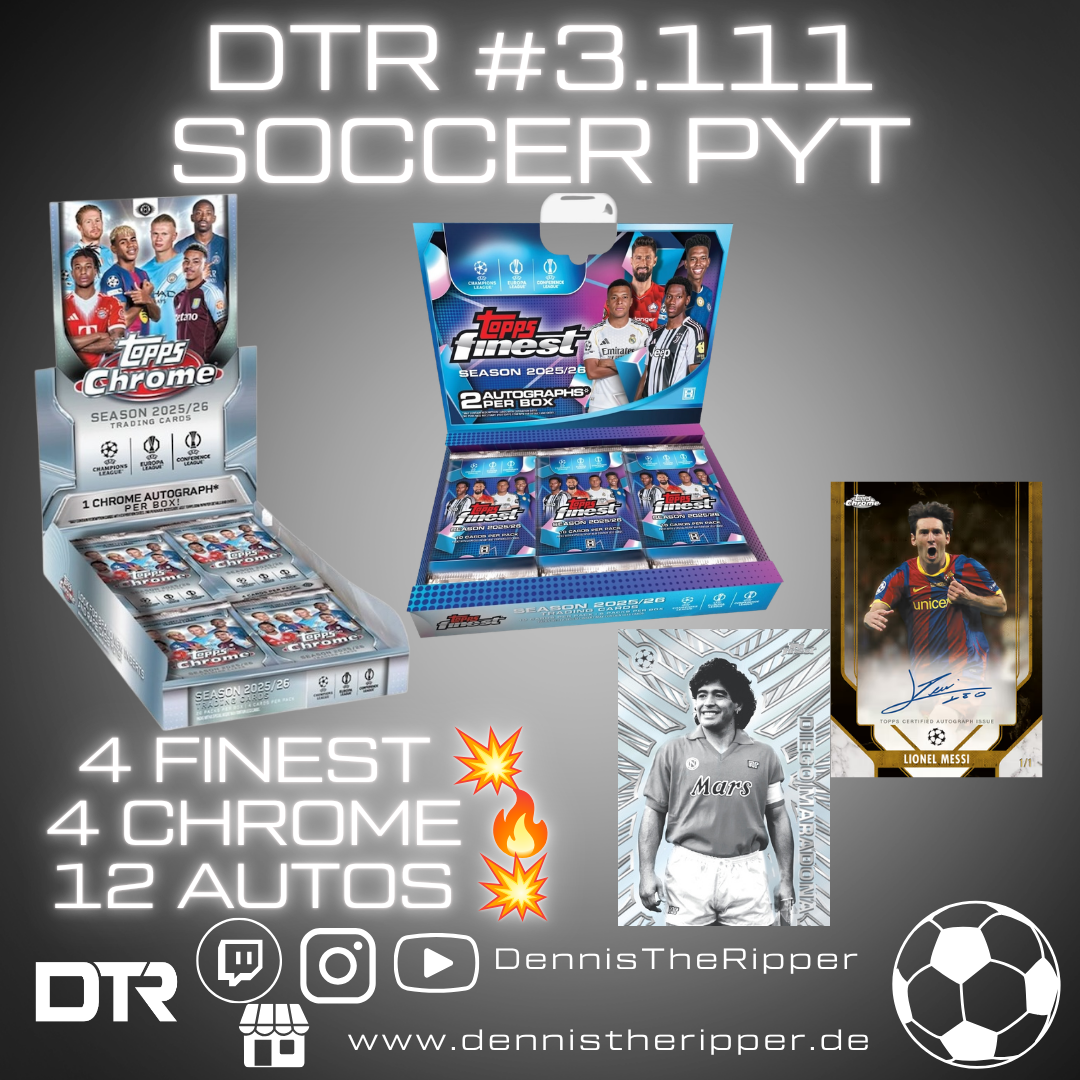 DTR #3111 Soccer Finest x Chrome UCC Hobby Mixer 8 Boxer PYT/PYP Group Break