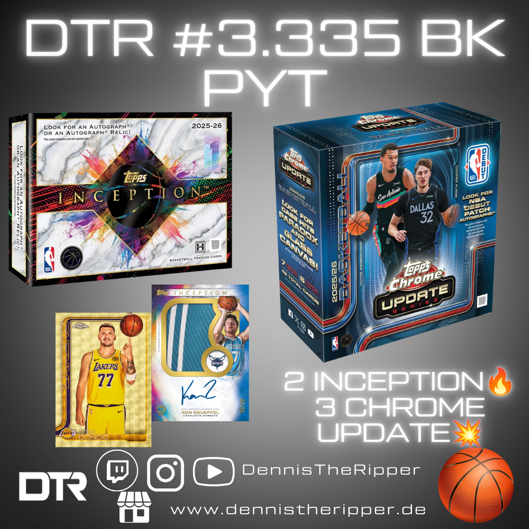 DTR #3335 BK Inception x Chrome Update 5 Boxer PYT Group Break
