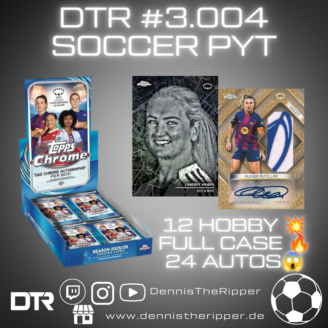 25% Filler GIGAFILLER! DTR #3004 Soccer Chrome UWCL Full Case PYT/PYP Group Break