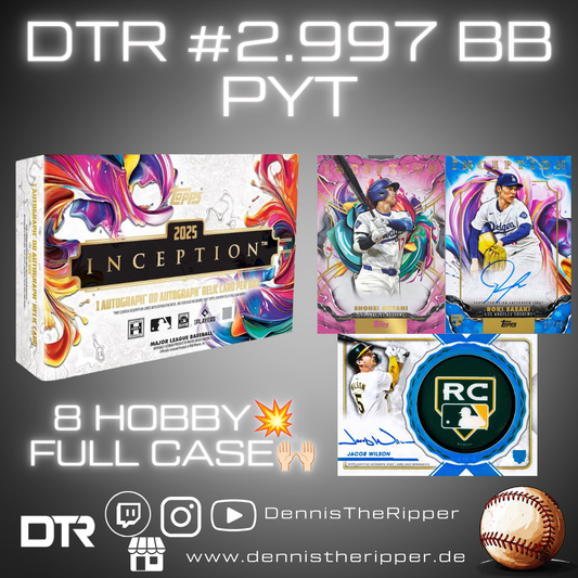 DTR #2997 BB Inception Full Case PYT Group Break