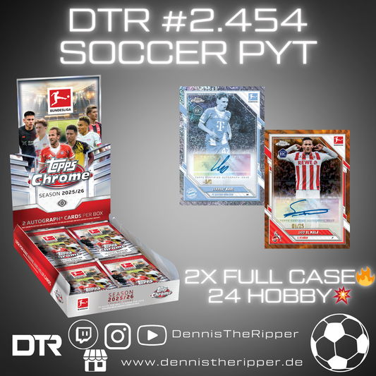 DTR #2454 Soccer Bundesliga Chrome Hobby 2x Full Case PYT/PYP Group Break