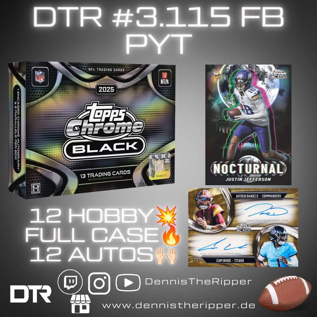 DTR #3115 FB Chrome Black Hobby Full Case PYT Group Break