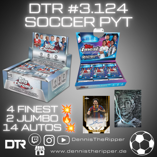 DTR #3124 Soccer Chrome Jumbo x Finest 6 Boxer PYT/PYP Group Break