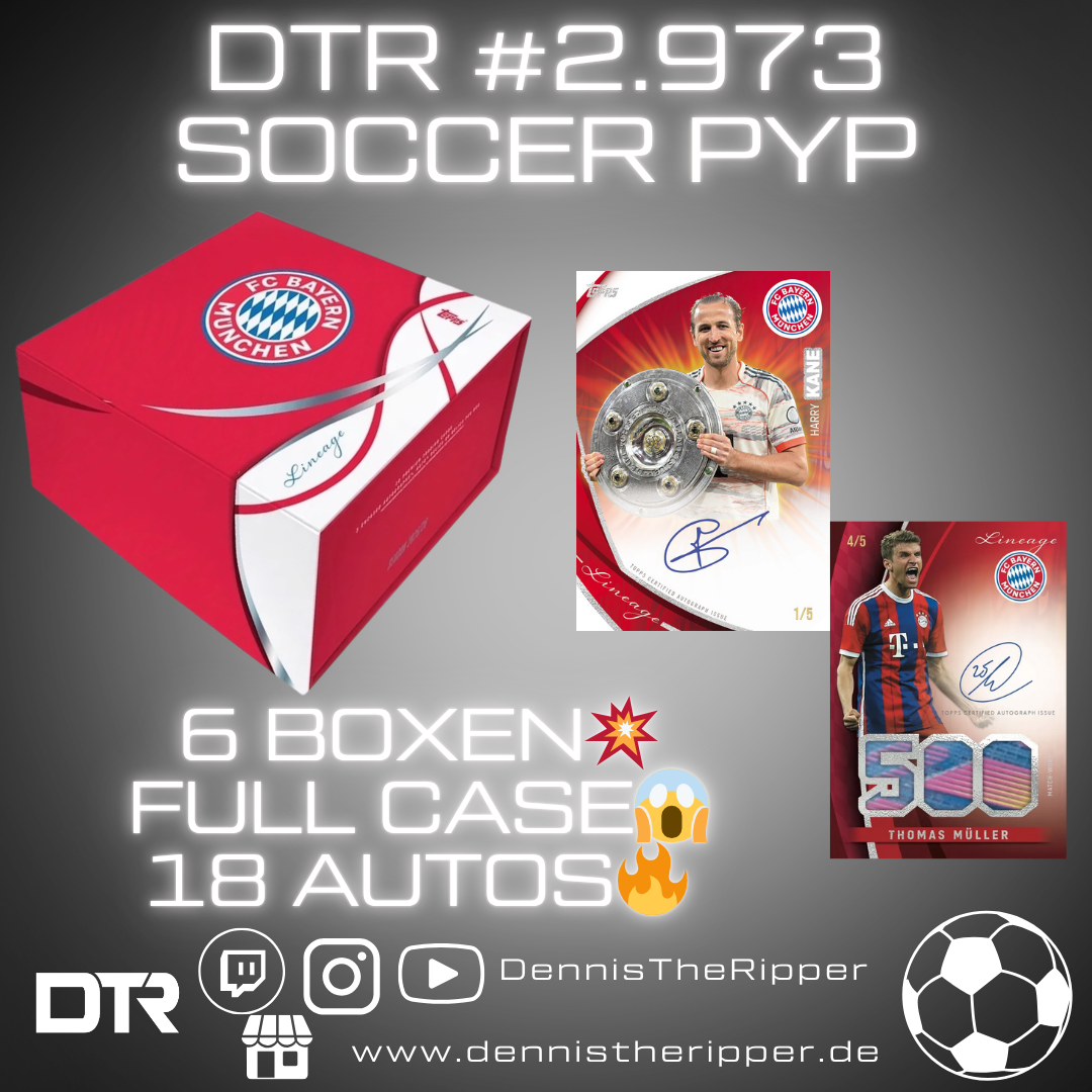 10% Filler GIGAFILLER! DTR #2973 Soccer FC Bayern Lineage Full Case PYT/PYP Group Break
