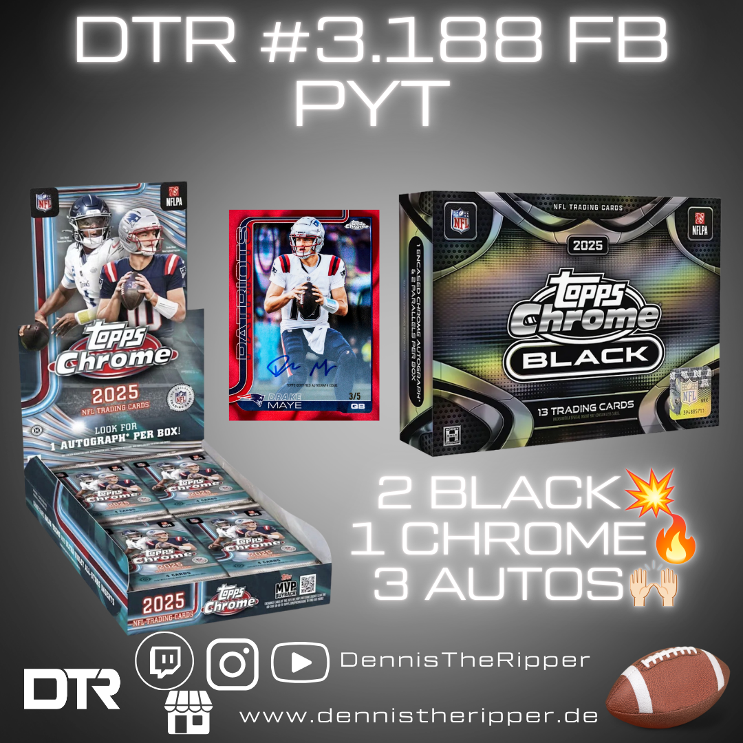 25% Filler GIGAFILLER! DTR #3188 FB Chrome X Black 3 Boxer PYT Group Break