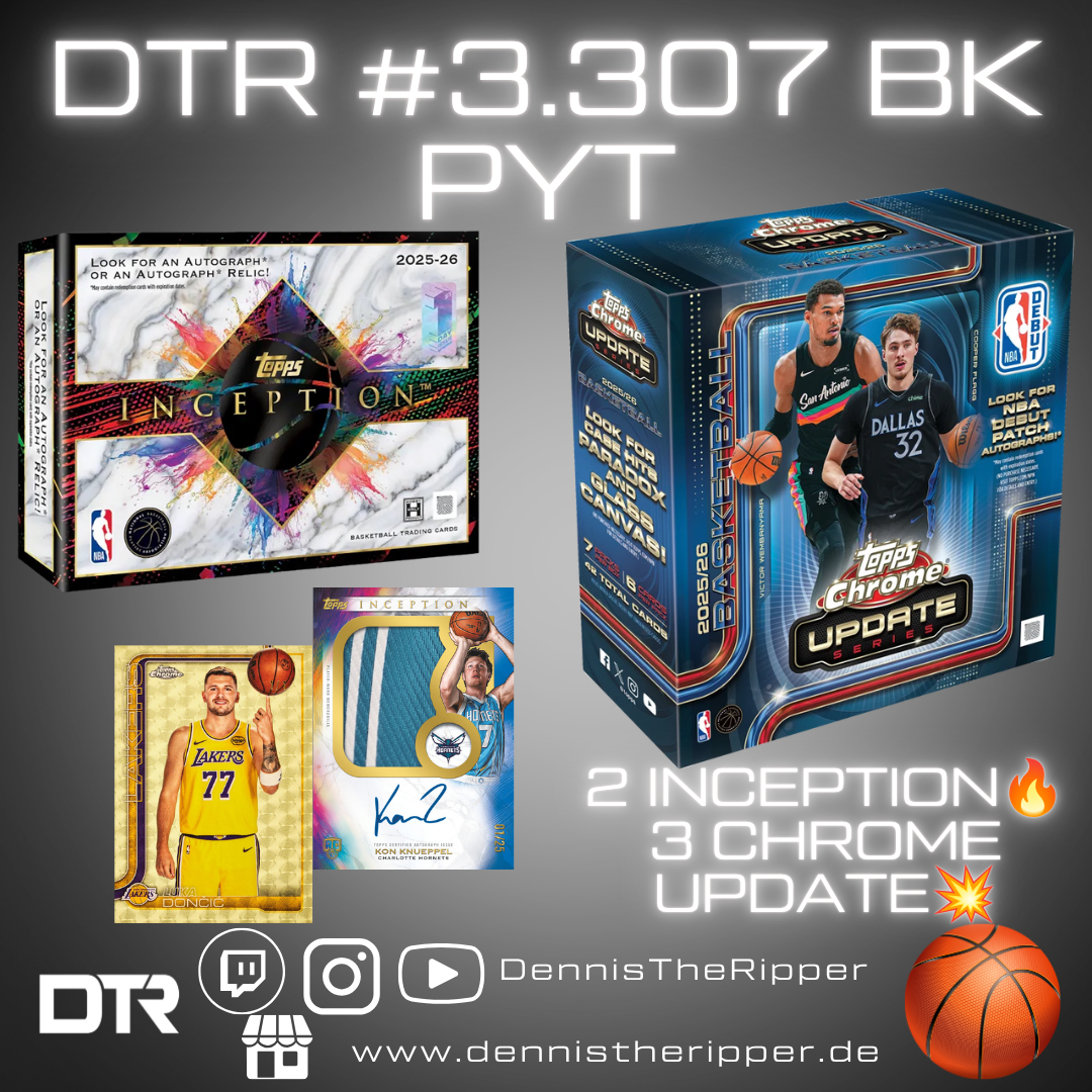 DTR #3307 BK Inception x Chrome Update 5 Boxer PYT Group Break