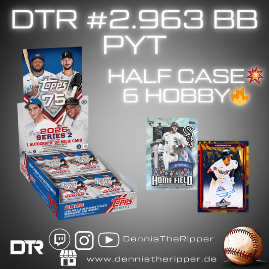 DTR #2963 BB Series 2 Hobby Half Case PYT Group Break