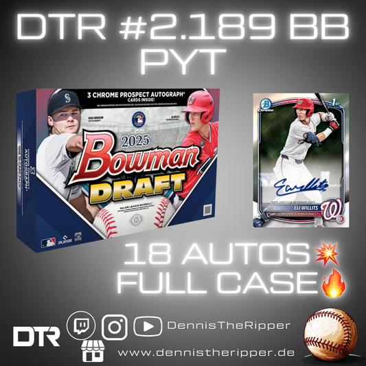 DTR #2189 BB Bowman Draft Full Case PYT Group Break