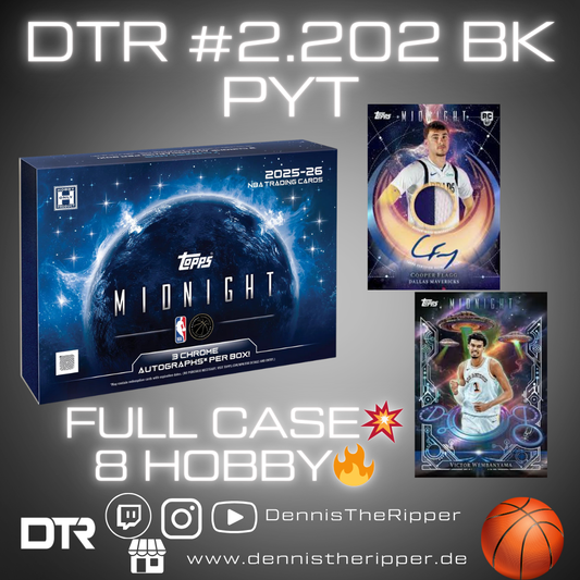 DTR #2202 BK Midnight Full Case PYT Group Break