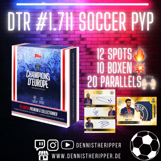 DTR #1711 PSG Champions D´Europe PYP Group Break 10 Box