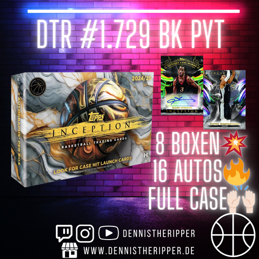 DTR #1729 BK Inception PYT Group Break Full Case