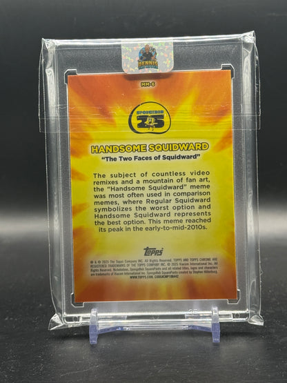 2025 Topps Chrome Spongebob Handsome Squidward Masterful Memes