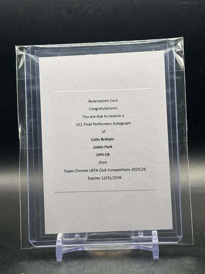 2025-26 Topps Chrome UCC Colin Brittain Linkin Park Final Perfomers Redemption Auto