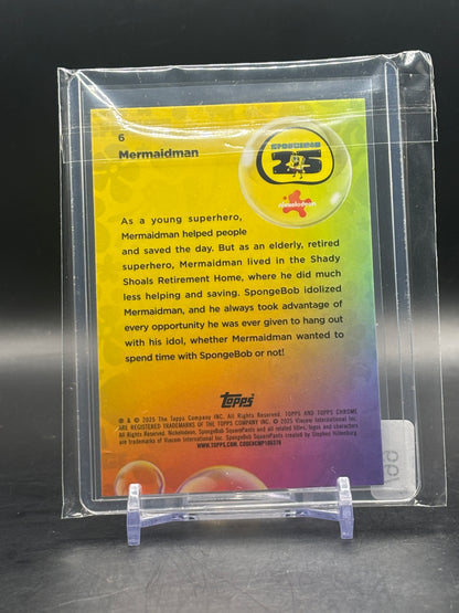 2025 Topps Chrome Spongebob 25th Anniversary Mermaidman Bubblefractor 68/99